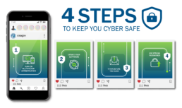 CISA 4 Steps to Keep You Cyber Safe Campaign Graphics