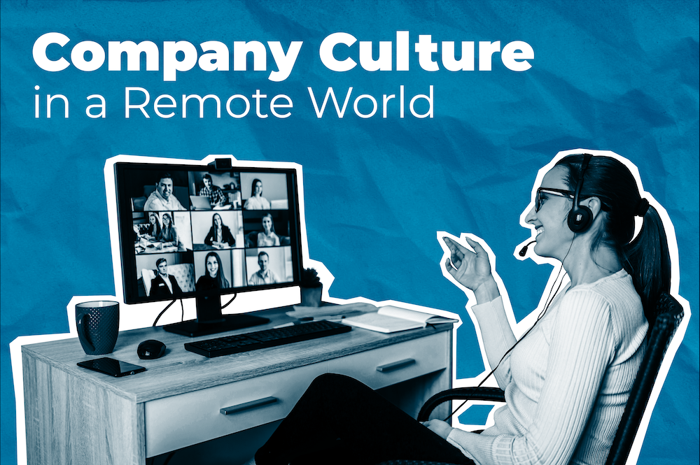 Breck on company culture in a remote world